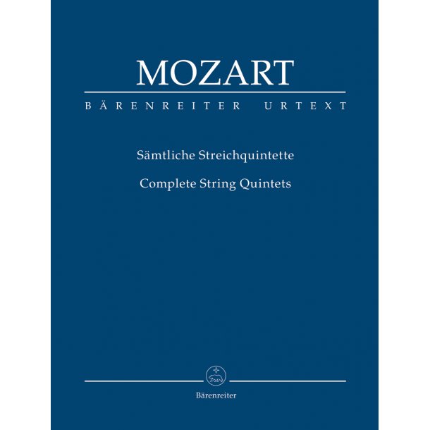 Complete String Quintets - Mozart, Wolfgang Amadeus