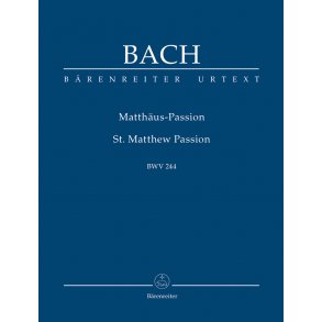 St. Matthew Passion - Bach, Johann Sebastian