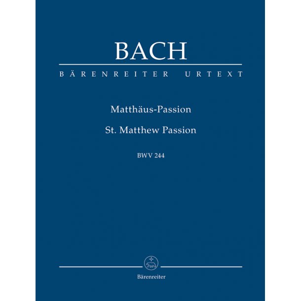 St. Matthew Passion - Bach, Johann Sebastian