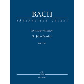 St. John Passion - Bach, Johann Sebastian