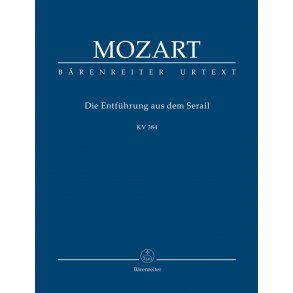 The Abduction from the Seraglio - Mozart, Wolfgang Amadeus