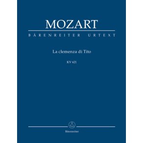 La clemenza di Tito - Mozart, Wolfgang Amadeus