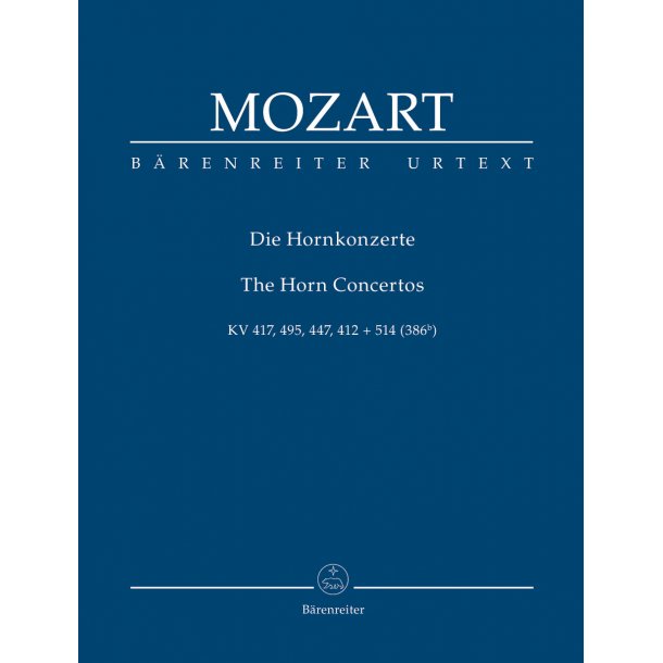 The Horn Concertos - Mozart, Wolfgang Amadeus