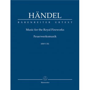 Music for the Royal Fireworks - Händel, Georg Friedrich