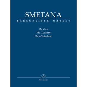 Ma vlast (My Country) - Smetana, Bedrich