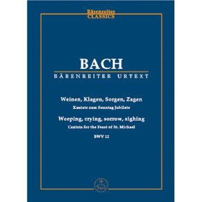 Weeping, crying, sorrow, sighing - Bach, Johann Sebastian