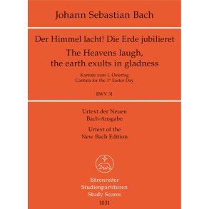 The Heavens laugh, the earth exults in gladness - Bach, Johann Sebastian