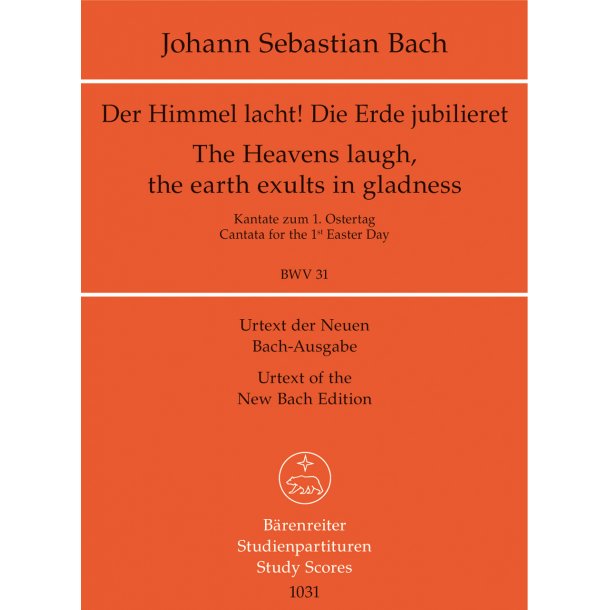 The Heavens laugh, the earth exults in gladness - Bach, Johann Sebastian