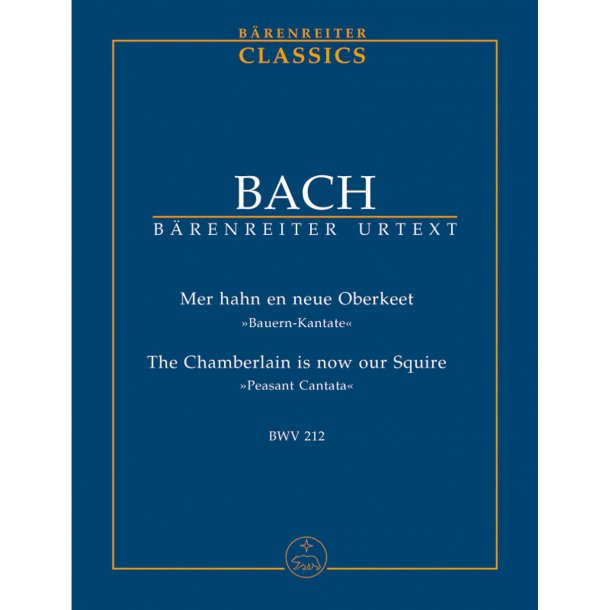 The Chamberlain is now our Squire - Bach, Johann Sebastian