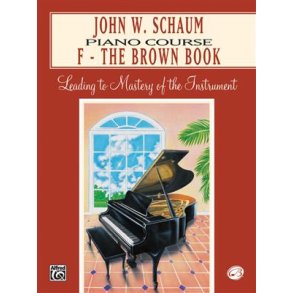  John W Schaum: Piano Course F The Brown Book