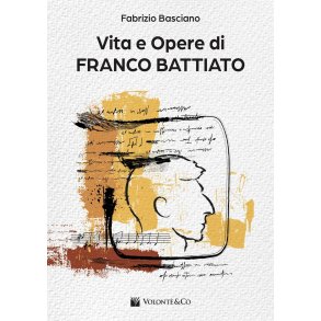 Vita e Opere di Franco Battiato