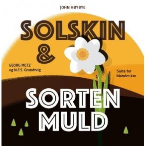 John Hybye: Solskin Og Sorten Muld (CD)
