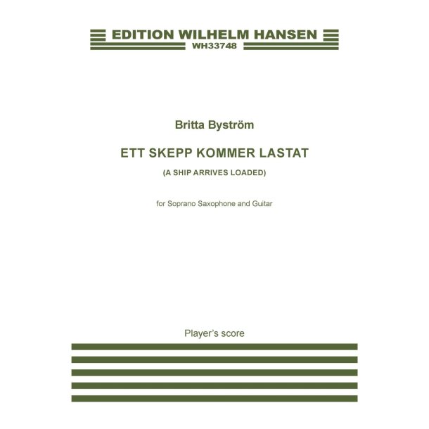 Ett skepp kommer lastat (A Ship Arrives Loaded)