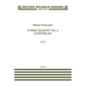 String Quartet No. 3: Hjerteblad
