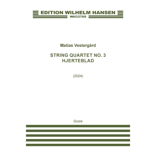 String Quartet No. 3: Hjerteblad
