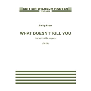 WHAT DOESN&acute;T KILL YOU