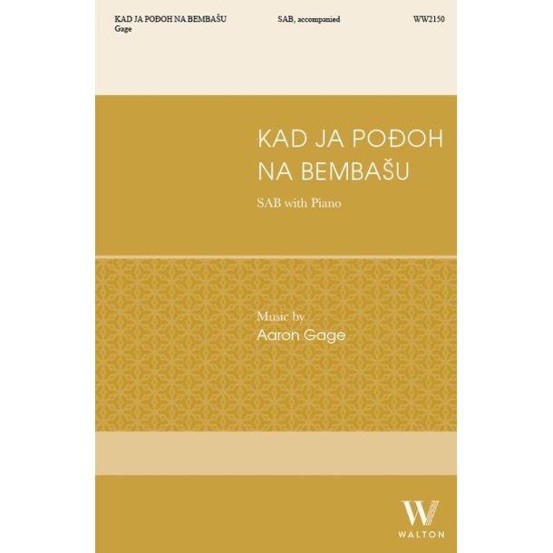 Kad ja Podoh na Bembasu: When I Went Down to Bembasu - Bosnian Folk Poem