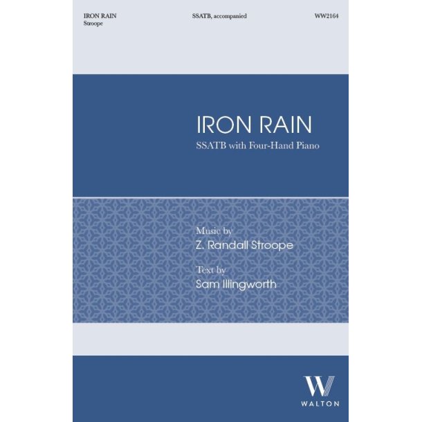 Iron Rain (SSATB)