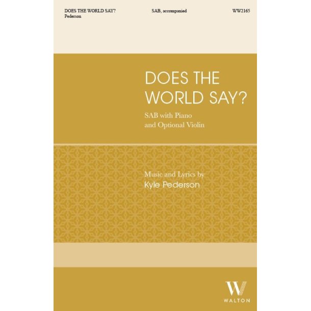 Does the World Say