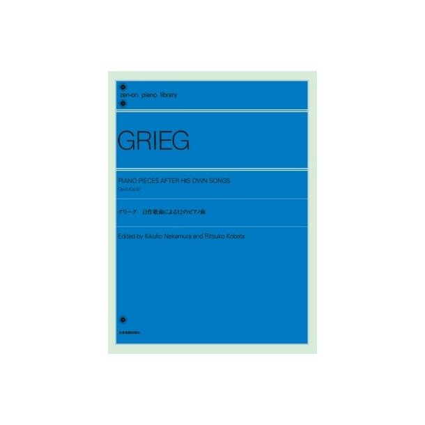 Edvard Grieg: Piano Pieces After His Own Songs Op. 41, 52