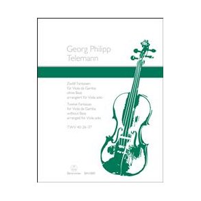 Twelve Fantasias for Viola da Gamba without Bass arranged for Viola solo (TWV 40: 26&ndash;37)