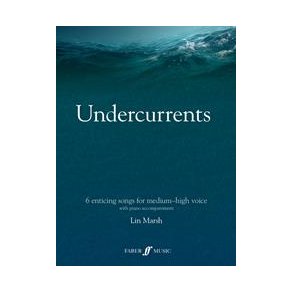 Undercurrents: 6 songs for solo voice