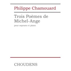 Trois Po&egrave;mes de Michel-Angelo