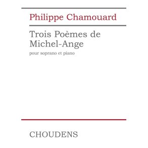 Trois Poèmes de Michel-Angelo