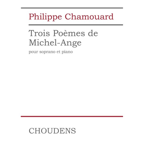 Trois Po&egrave;mes de Michel-Angelo