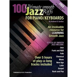 100 ULTIMATE SMOOTH JAZZ RIFFS FOR PIANO/KEYBOARDS