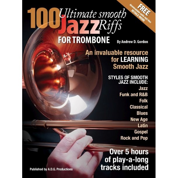 100 Ultimate Smooth Jazz Riffs for Trombone
