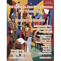 100 Ultimate Jazz-Funk Grooves for Trombone