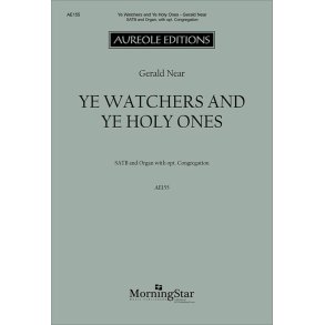 Ye Watchers and Ye Holy Ones