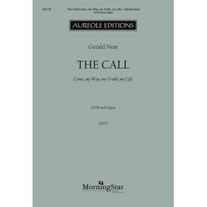 The Call: Come, my Way, my Truth, my Life