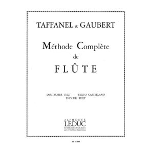 Paul & Philippe Taffanel P.& Gaubert P.: Mthode complte (Flute solo)