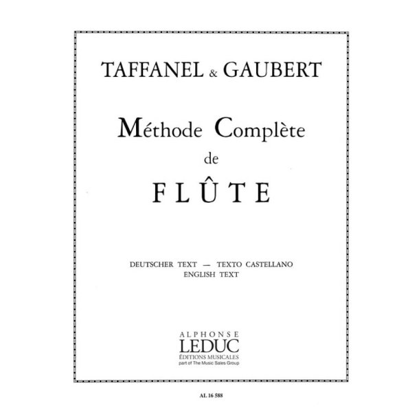 Paul &amp; Philippe Taffanel P.&amp; Gaubert P.: Mthode complte (Flute solo)