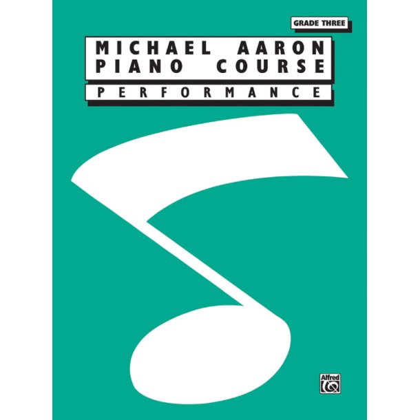 Michael Aaron Piano Course: Performance Grade Three