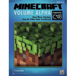 Minecraft: Volume Alpha - Sheet Music Selections From The Video Game Soundtrack