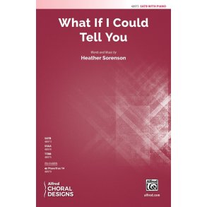 What If I Could Tell You