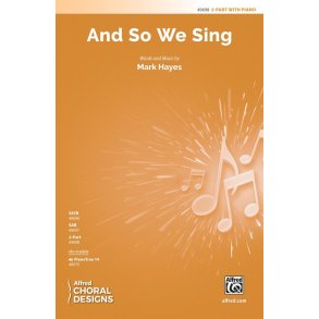 And So We Sing