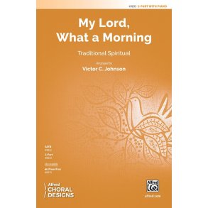 My Lord What A Morning