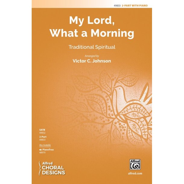 My Lord What A Morning