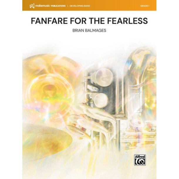 Fanfare for the Fearless