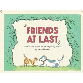 Piano Safari: Friends At Last : Tuneful Rote Pieces for the Beginning Pianist