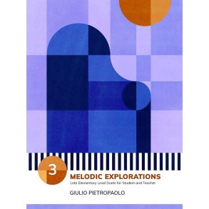 Piano Safari - Melodic Explorations 3 : Late Elementary Duets for Student and Teacher