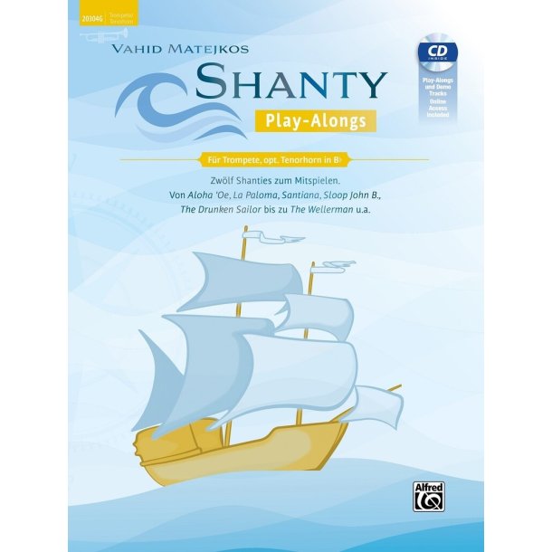 Shanty Play-Alongs Trompete : opt. Baritonhorn (Violinschl&uuml;ssel)