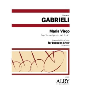 Maria Virgo from 'Sacrae Symphoniae', Book 1 : for 10 Bassoons