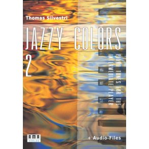 Jazzy Colors 2 : Piano Tunes For The Intermediate Player