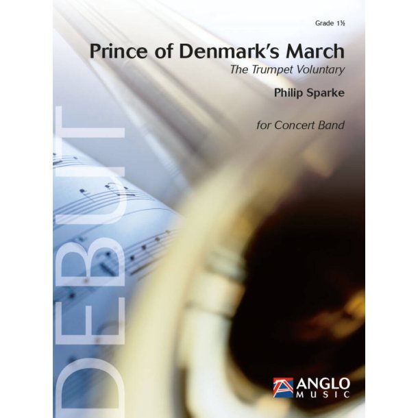 Prince of Denmark's March : (The Trumpet Voluntary)