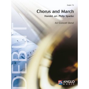 Chorus and March : See, the Conquering Hero Comes!' from Judas Mac